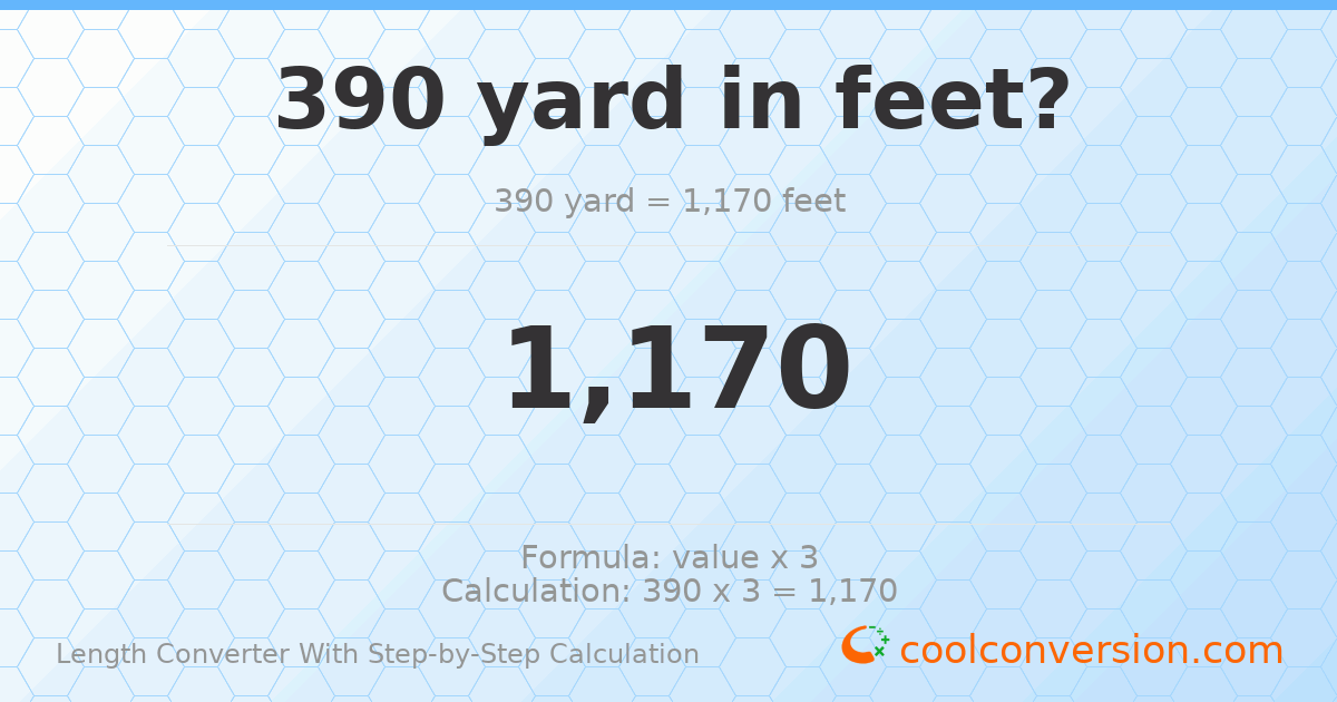 390 yards = 1170 feet