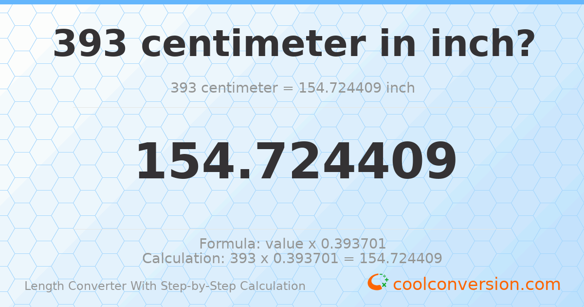 393 centimeters = 154.724 inches
