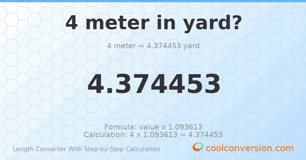 4 meters = 4.37445 yards