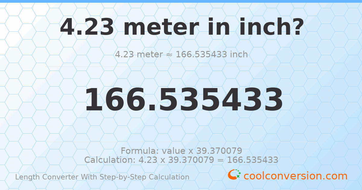 4.23 meters = 166.535 inches