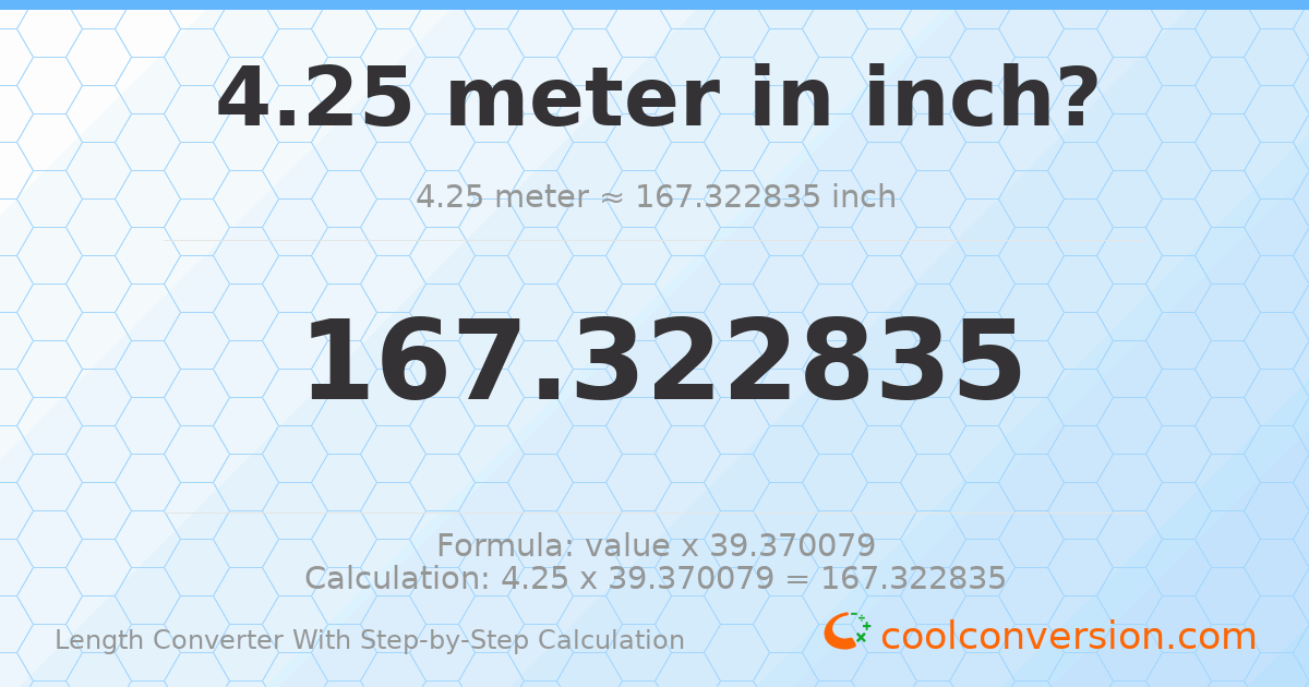 4.25 meters = 167.323 inches