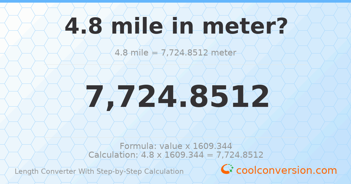 4.8 miles = 7724.85 meters