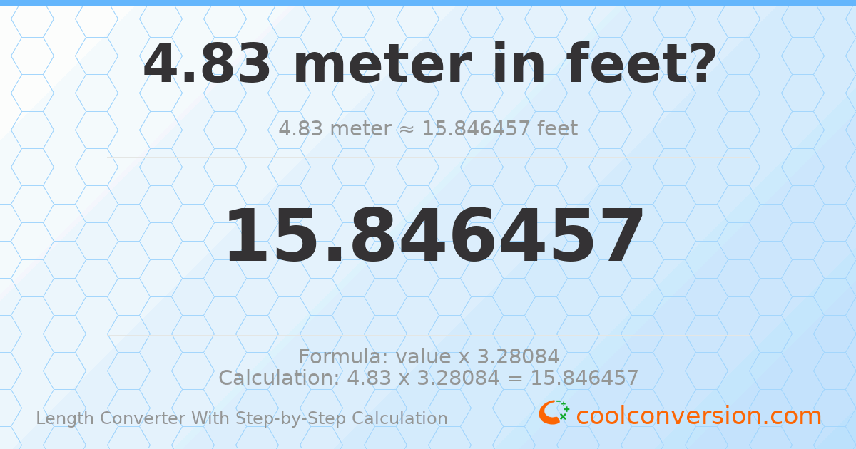 4.83 meters = 15.8465 feet