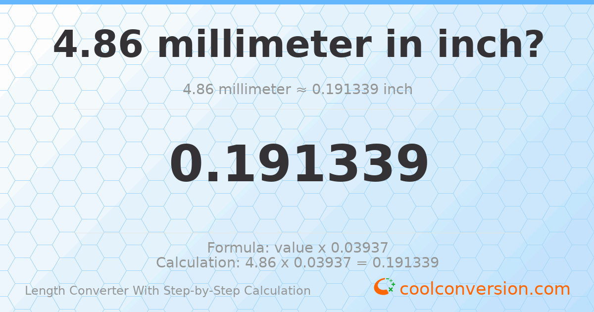 4.86 millimeters = 0.191339 inches