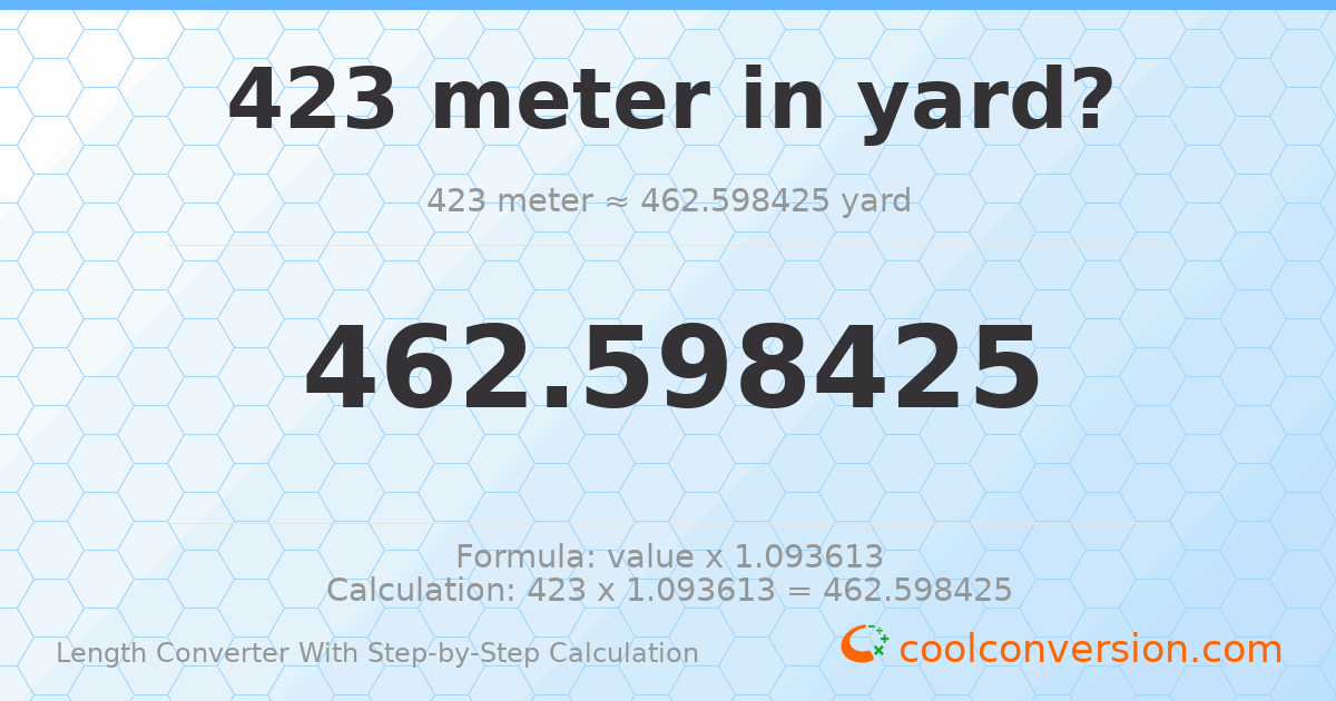 423 meters = 462.598 yards