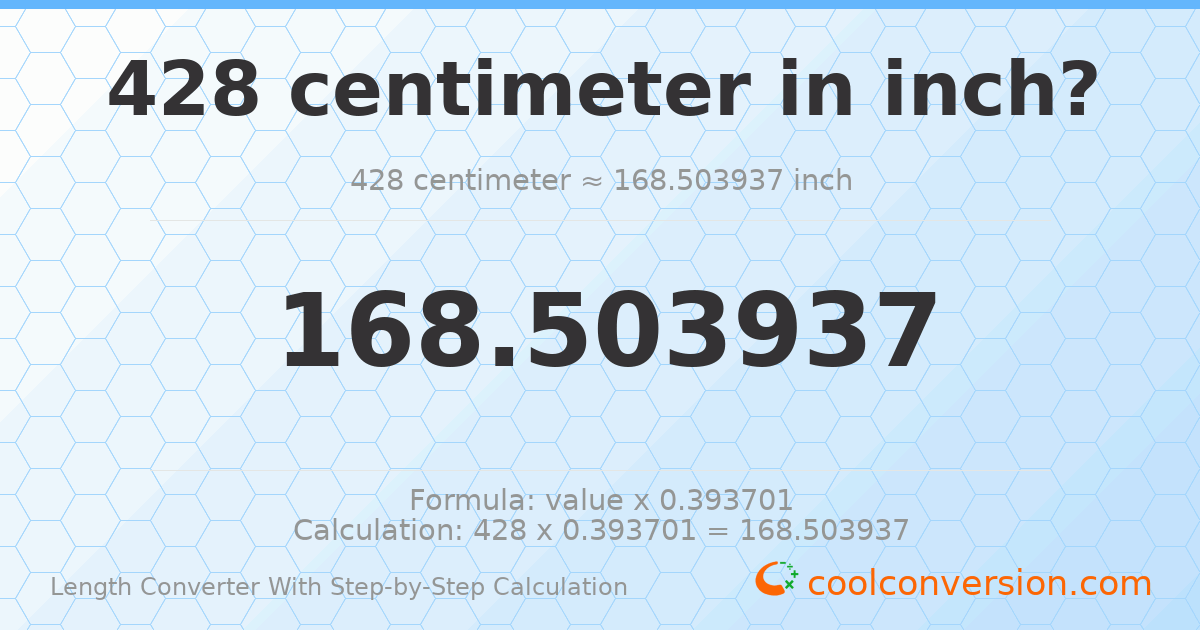 428 centimeters = 168.504 inches