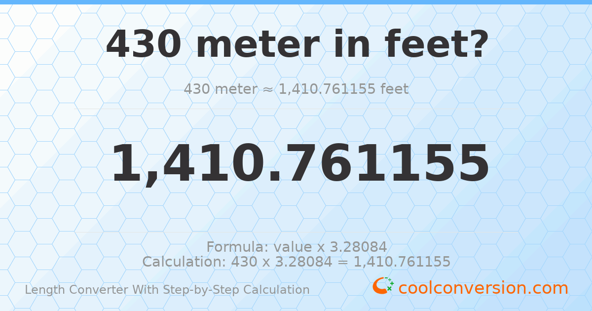 430 meters = 1410.76 feet