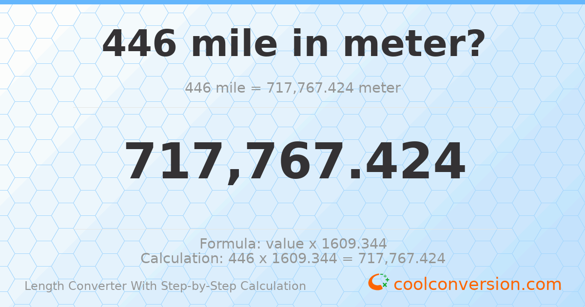 446 miles = 717767 meters