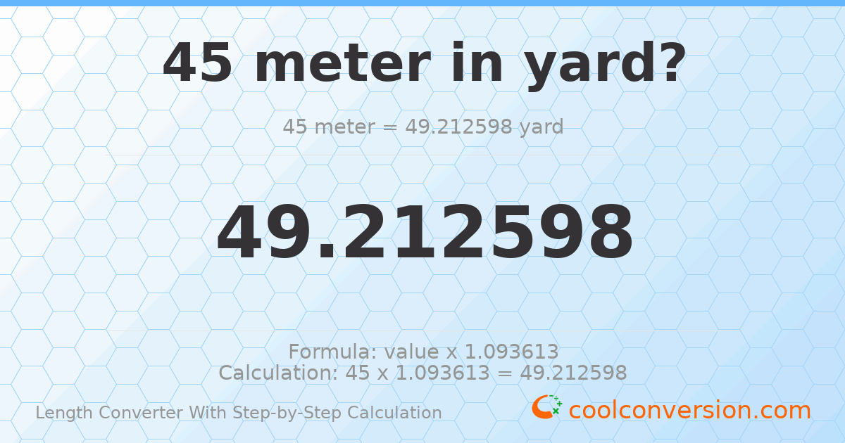 45 meters = 49.2126 yards