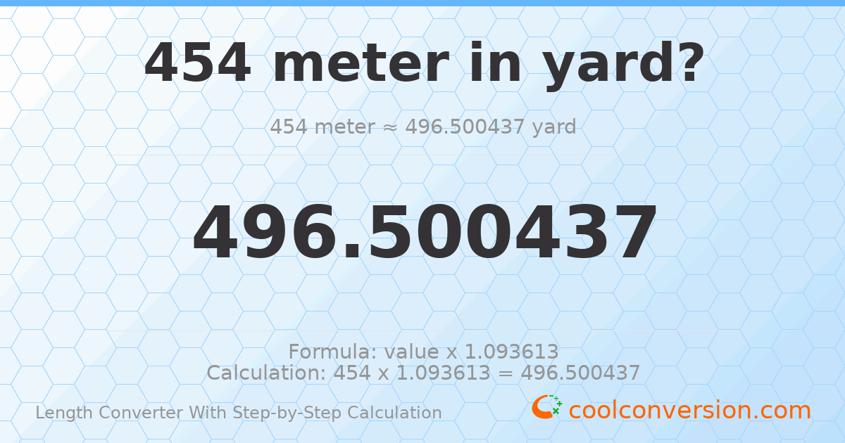 454 meters = 496.5 yards