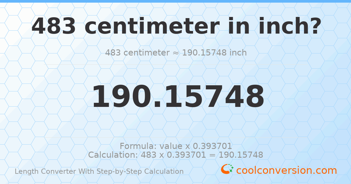 483 centimeters = 190.157 inches