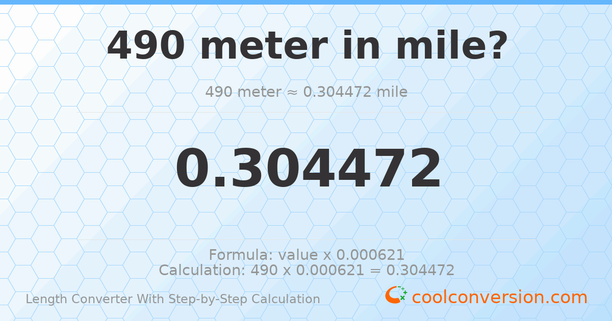 490 meters = 0.304472 miles