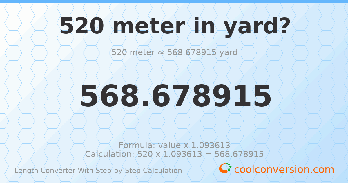 520 meters = 568.679 yards