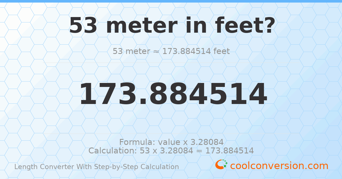 53 meters = 173.885 feet