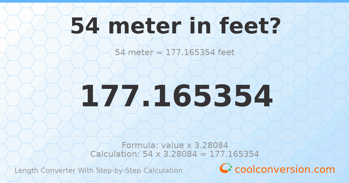 54 meters = 177.165 feet