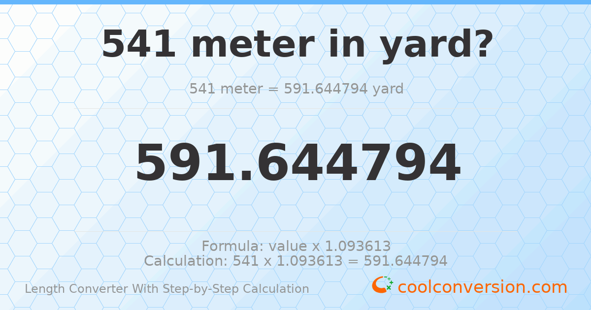 541 meters = 591.645 yards