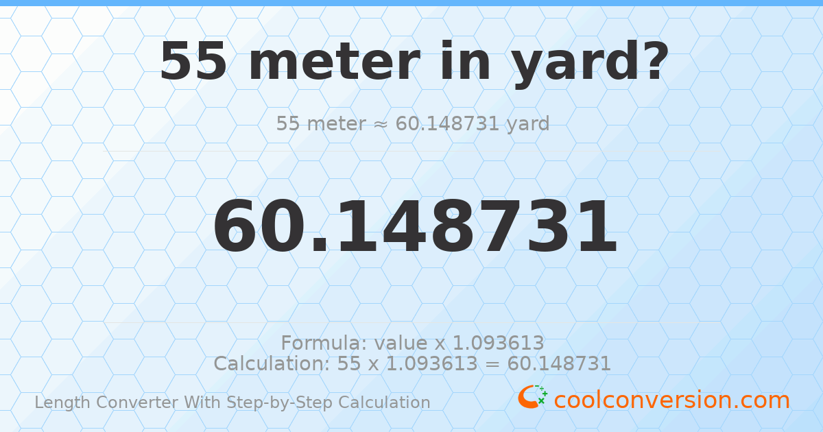55 meters = 60.1487 yards