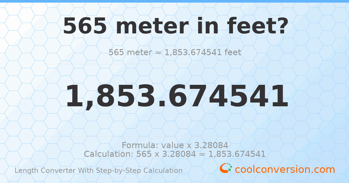 565 meters = 1853.67 feet