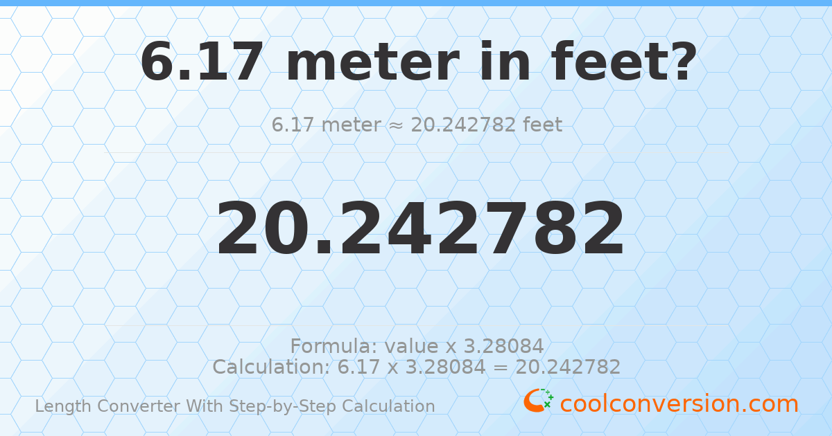 6.17 meters = 20.2428 feet