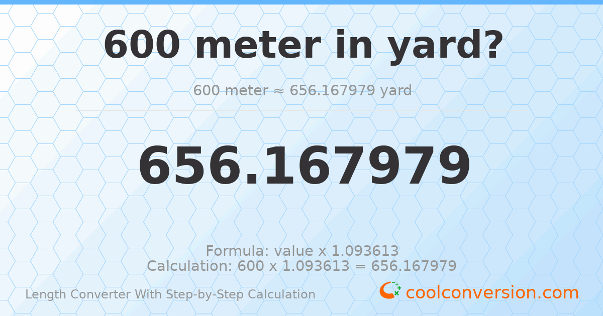 600 meters = 656.168 yards