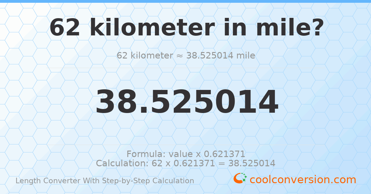 62 kilometers = 38.525 miles