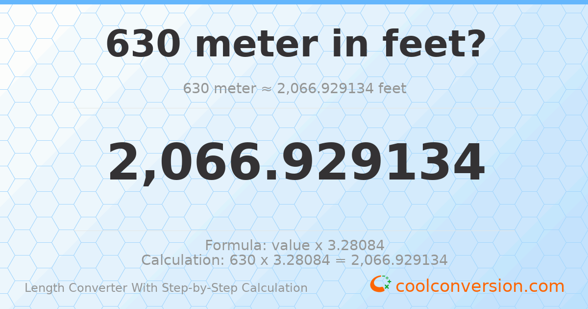 630 meters = 2066.93 feet