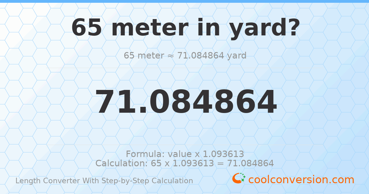65 meters = 71.0849 yards