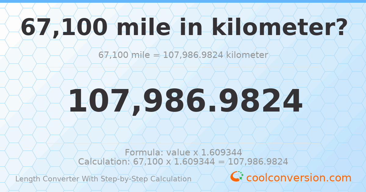 67100 miles = 107987 kilometers
