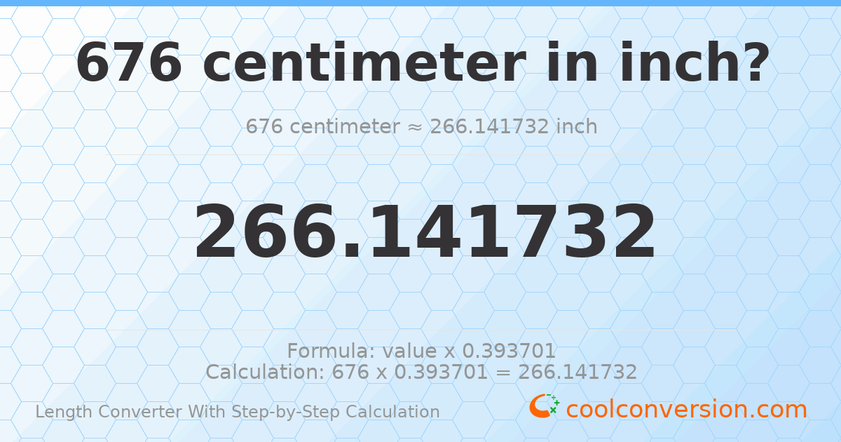 676 centimeters = 266.142 inches