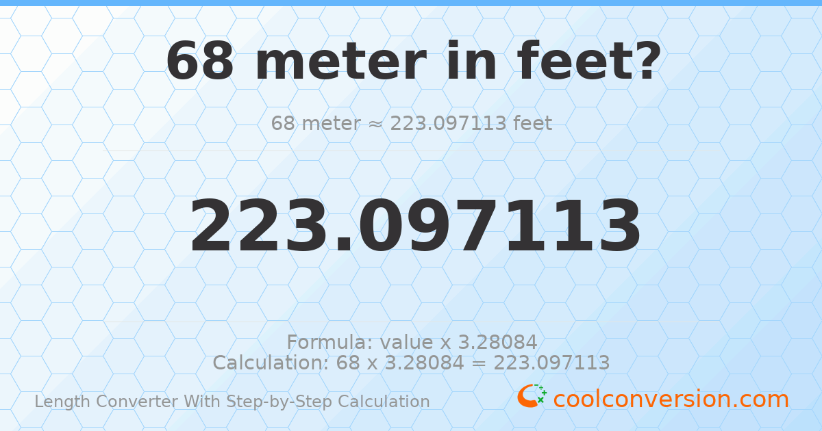 68 meters = 223.097 feet