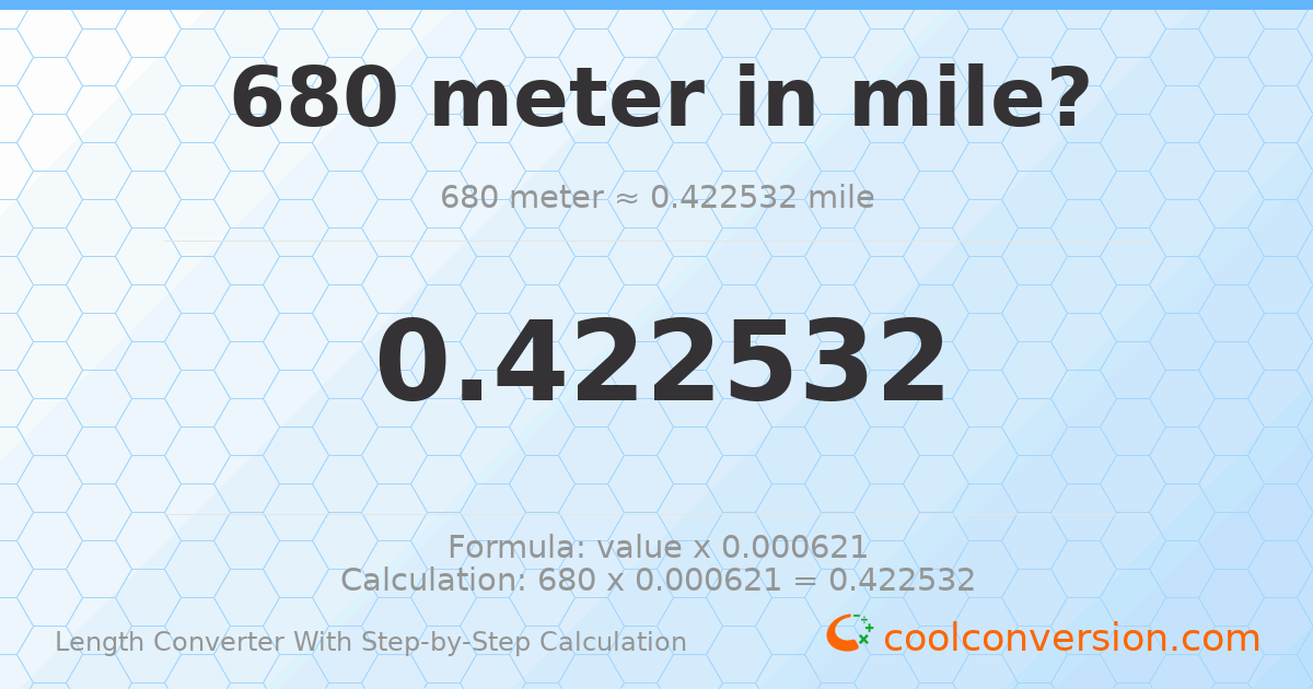 680 meters = 0.422532 miles