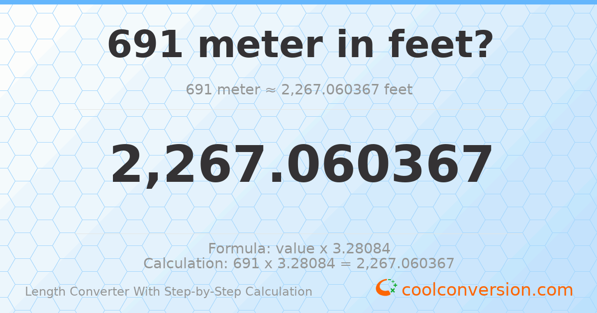 691 meters = 2267.06 feet
