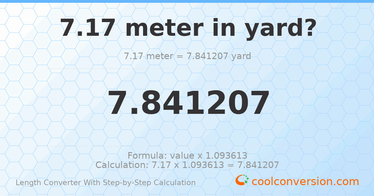 7.17 meters = 7.84121 yards