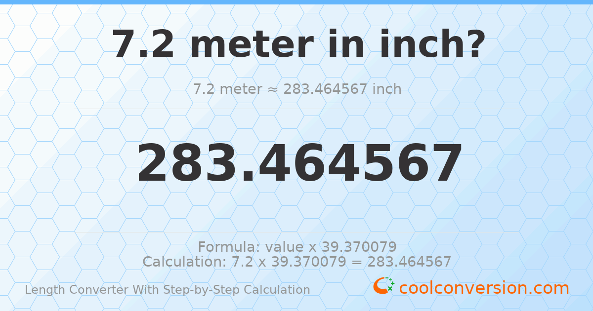 7.2 meters = 283.465 inches