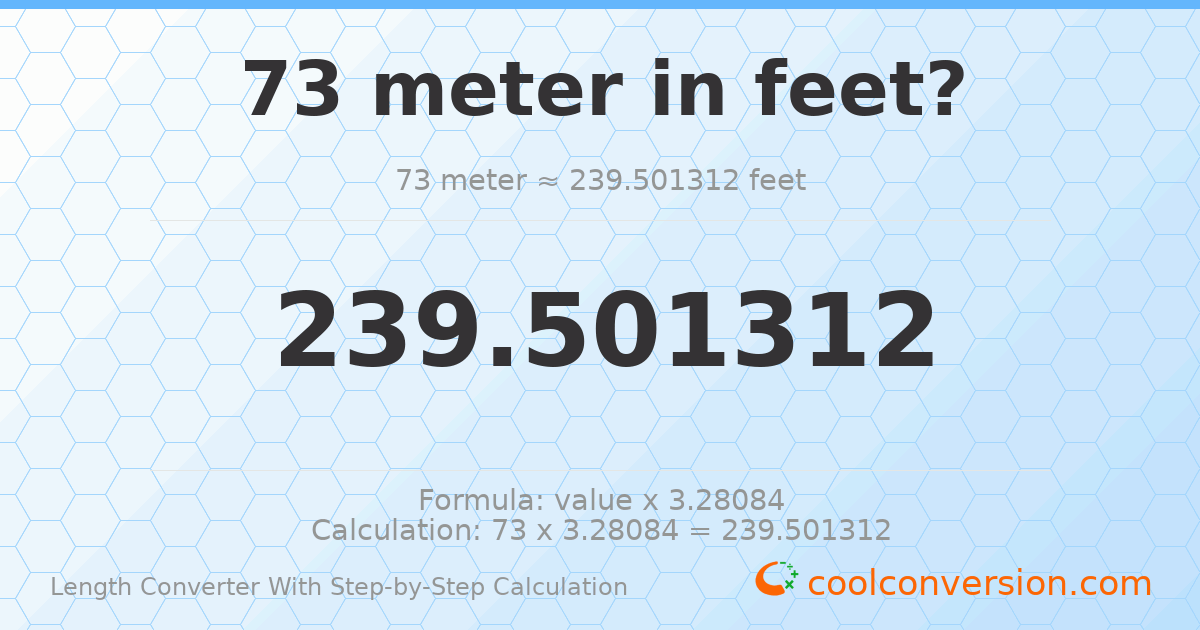 73 meters = 239.501 feet