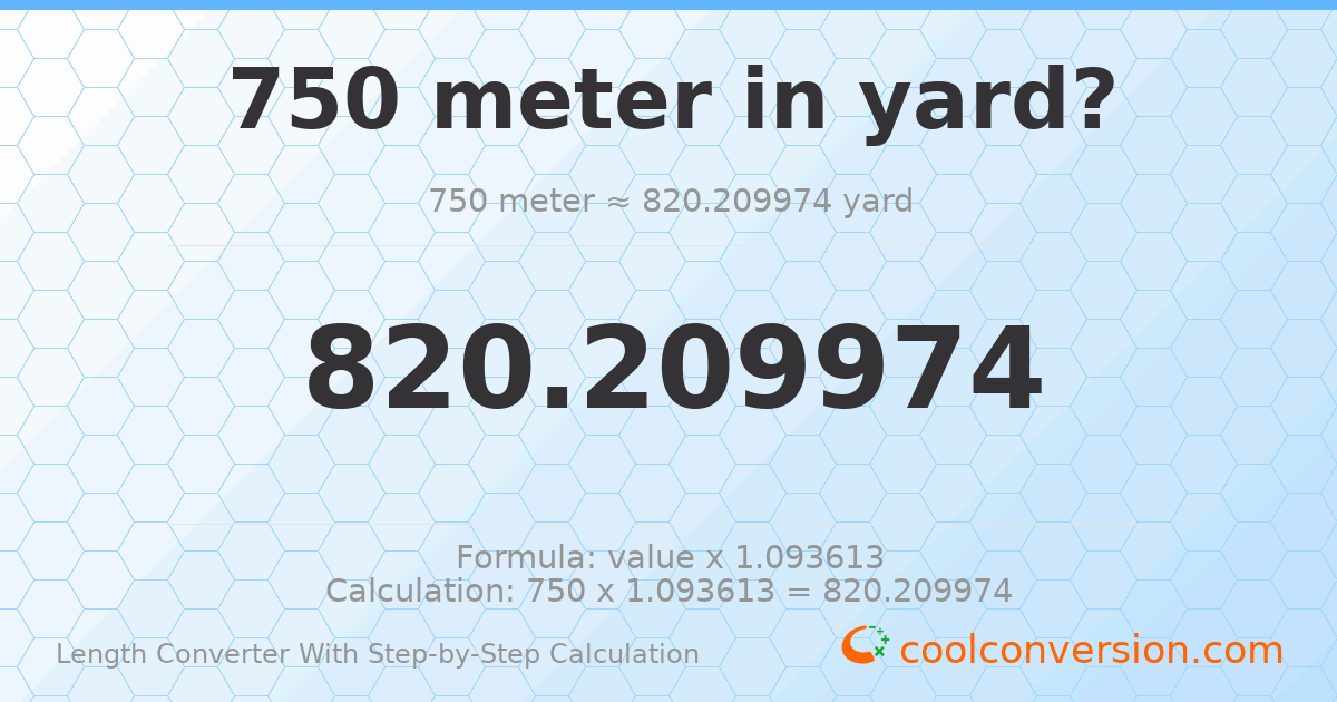 750 meters = 820.21 yards