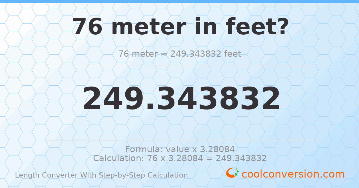 76 meters = 249.344 feet