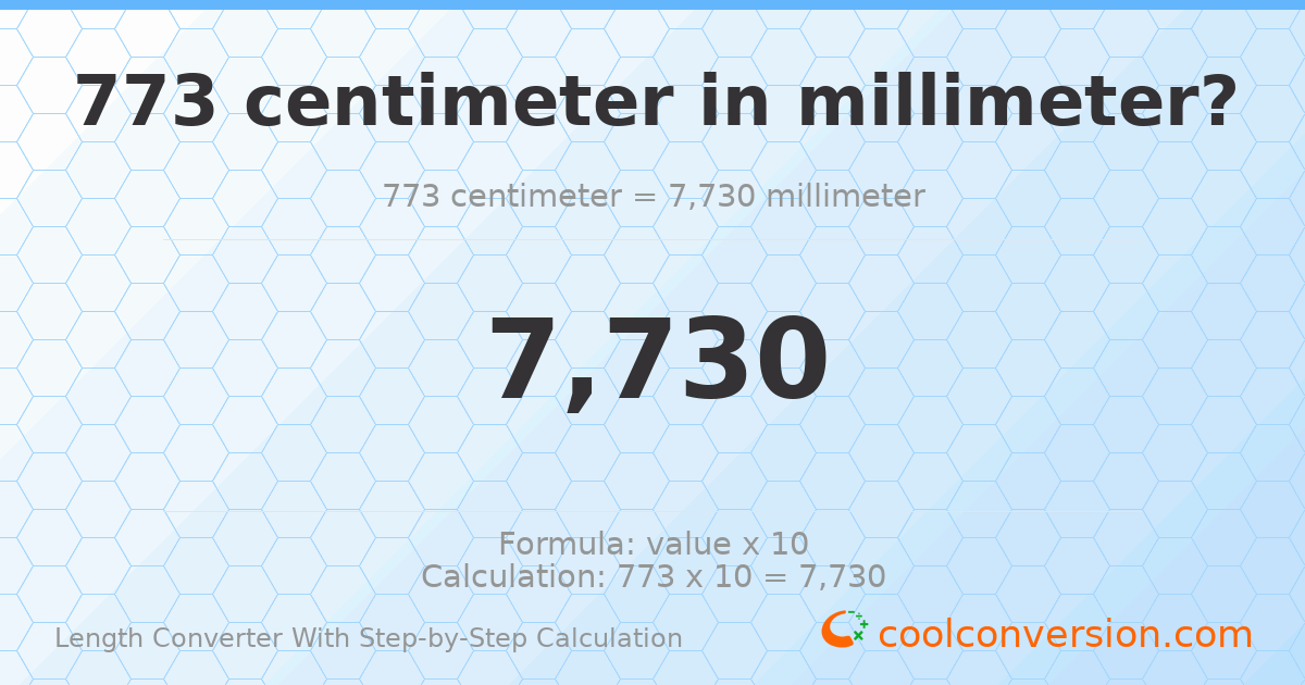 773 centimeters = 7730 millimeters