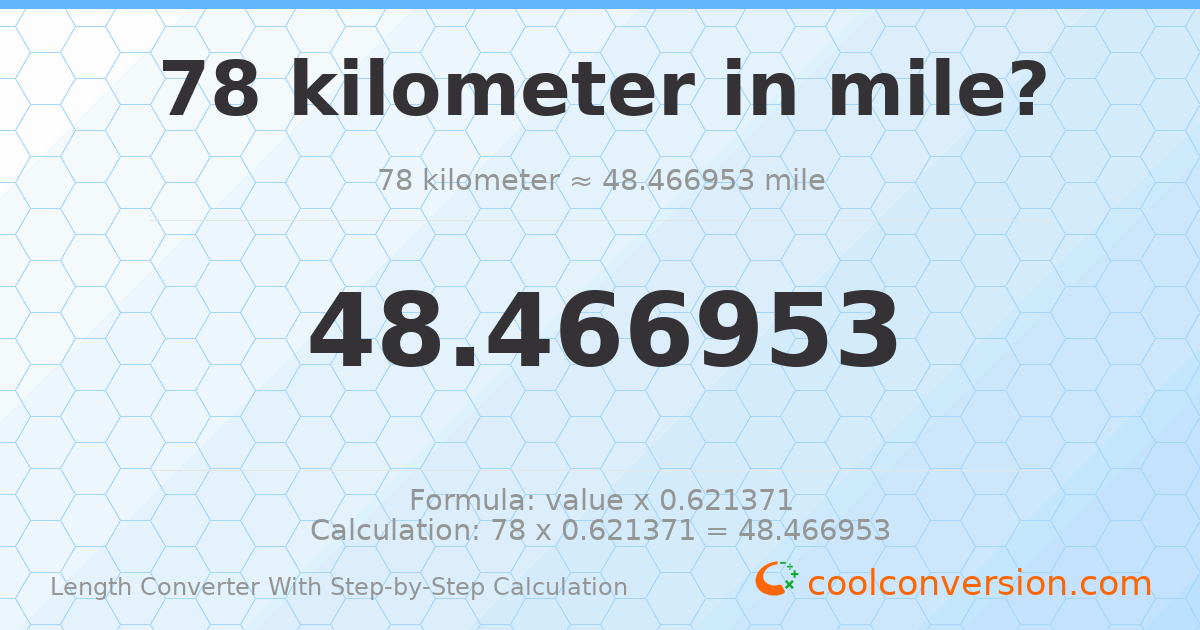 78 kilometers = 48.467 miles