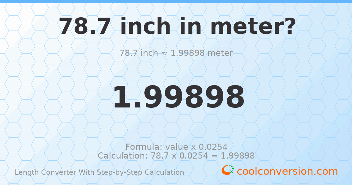 78.7 inches = 1.99898 meters
