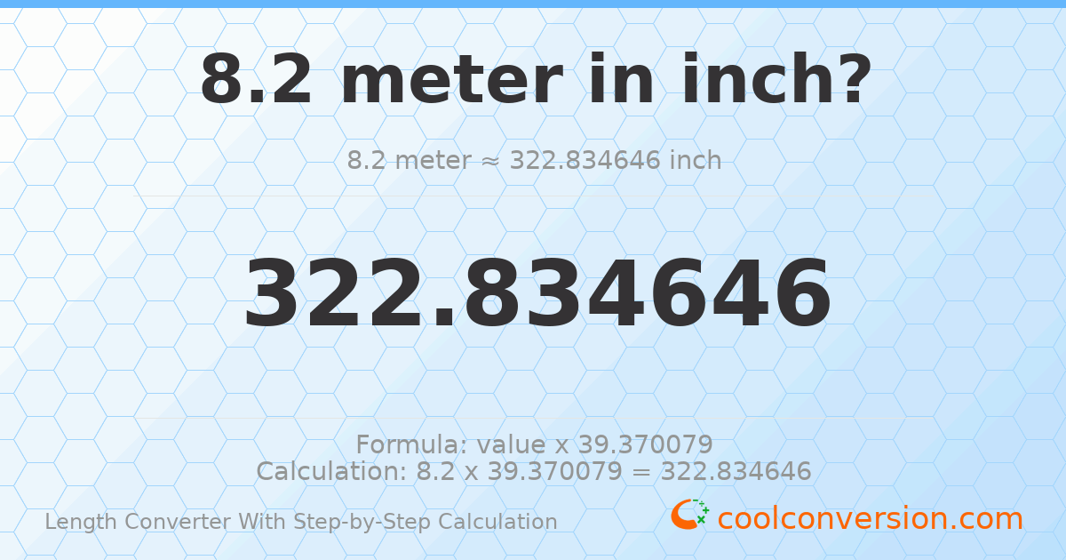 8.2 meters = 322.835 inches