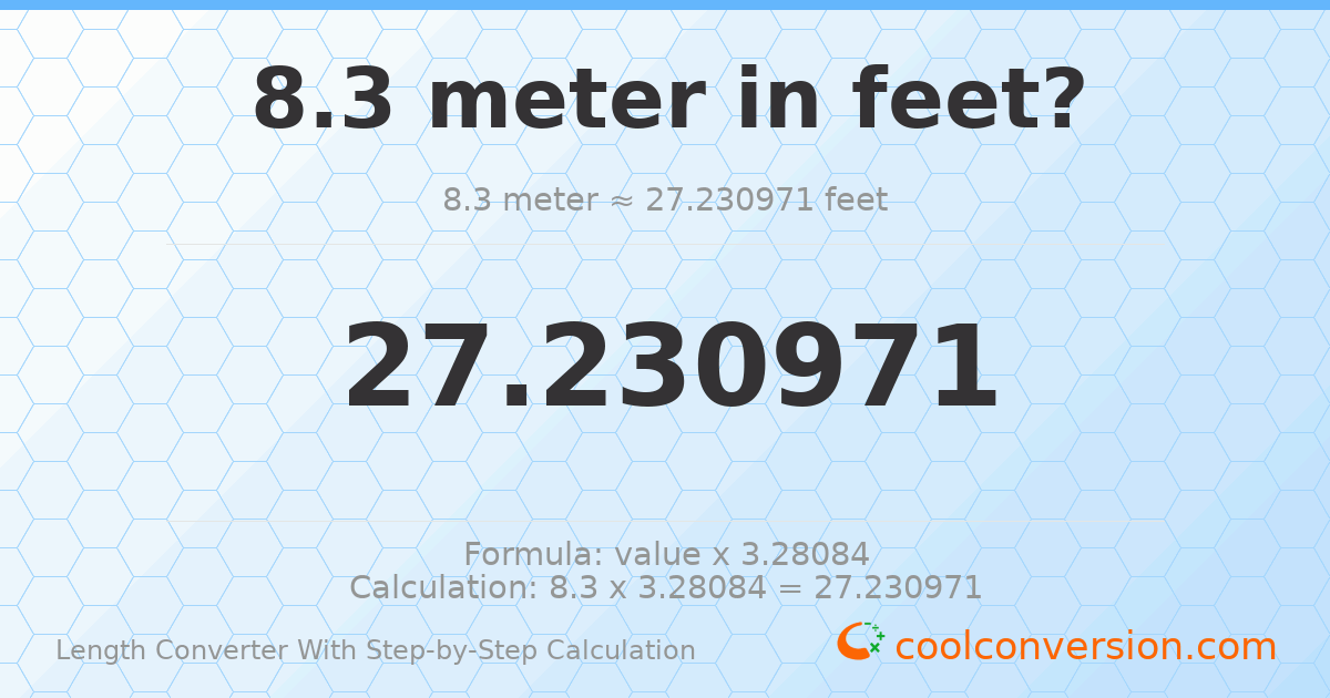 8.3 meters = 27.231 feet