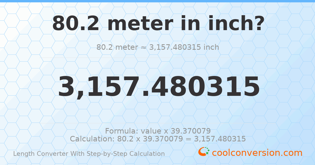 80.2 meters = 3157.48 inches