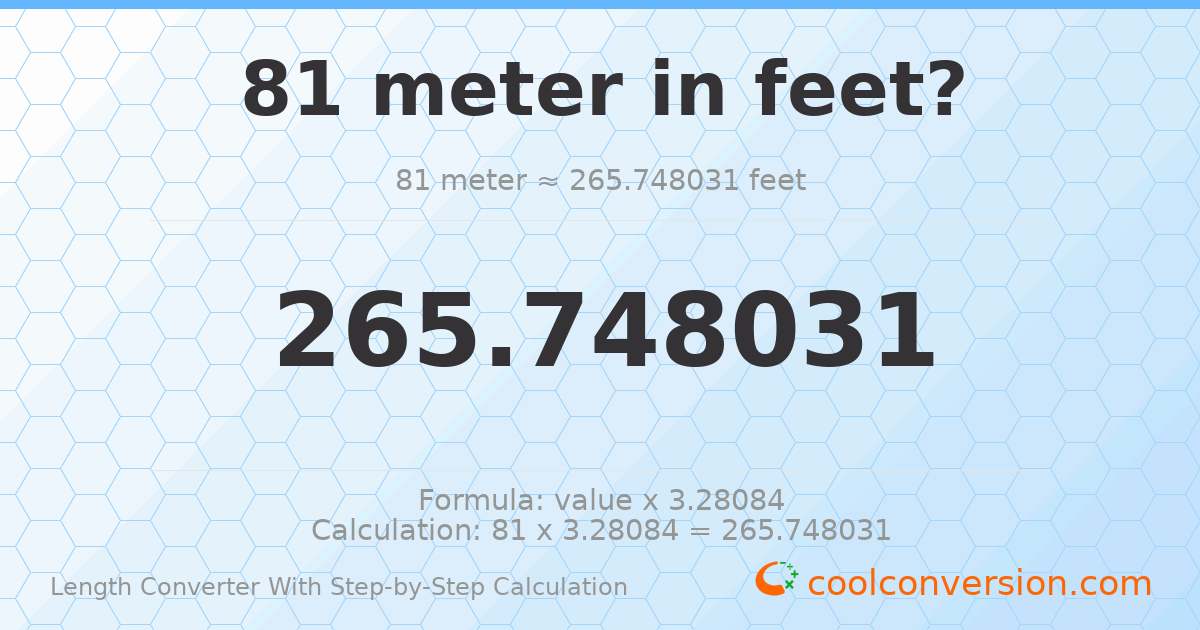 81 meters = 265.748 feet
