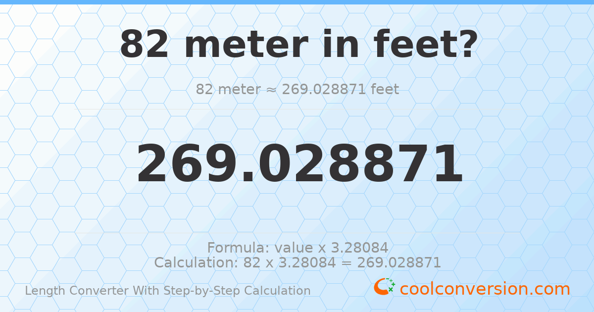 82 meters = 269.029 feet