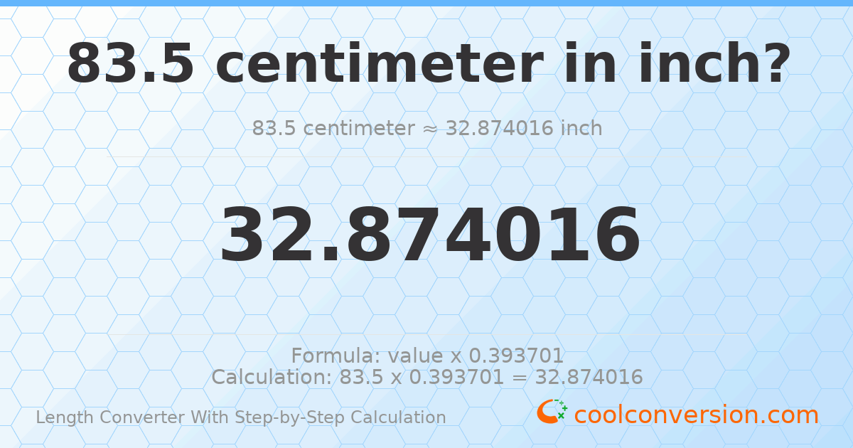 83.5 centimeters = 32.874 inches