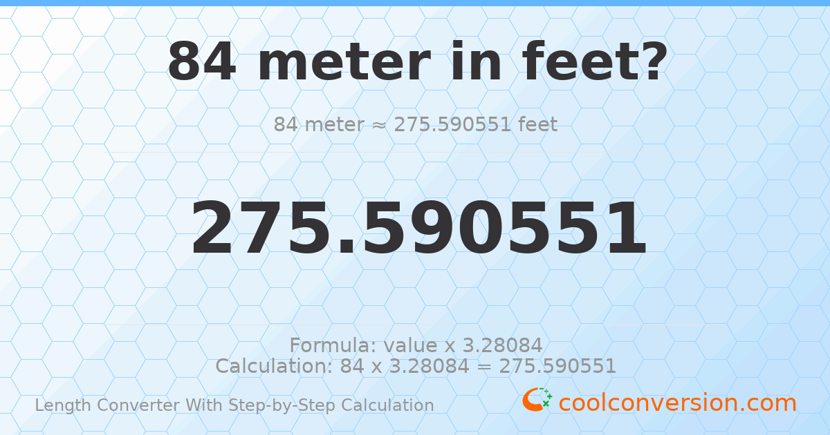 84 meters = 275.591 feet