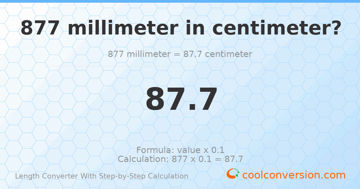 877 millimeters = 87.7 centimeters