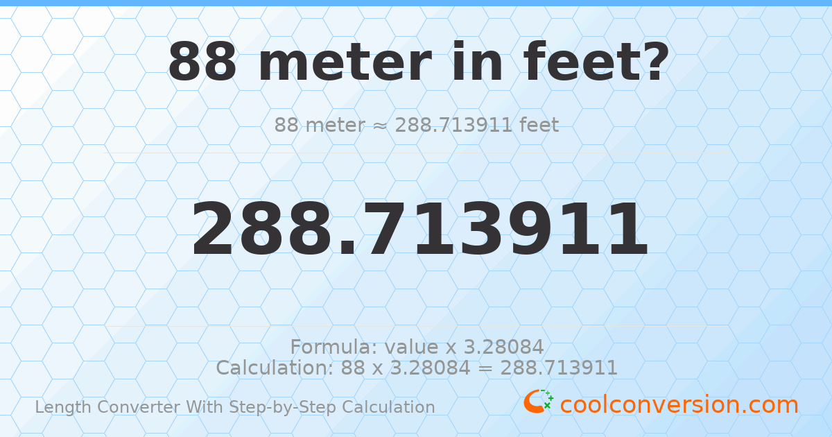 88 meters = 288.714 feet