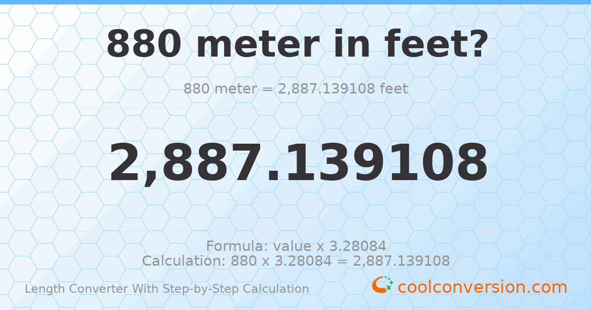 880 meters = 2887.14 feet